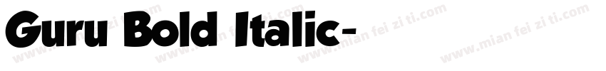 Guru Bold Italic字体转换